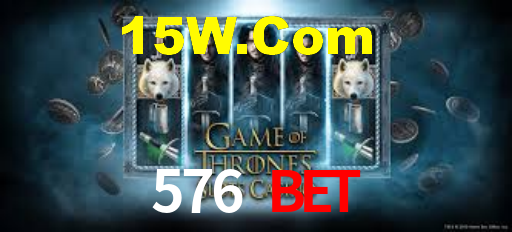 576 Bet